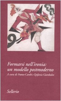 Copertina  Formarsi nell'ironia: un modello postmoderno