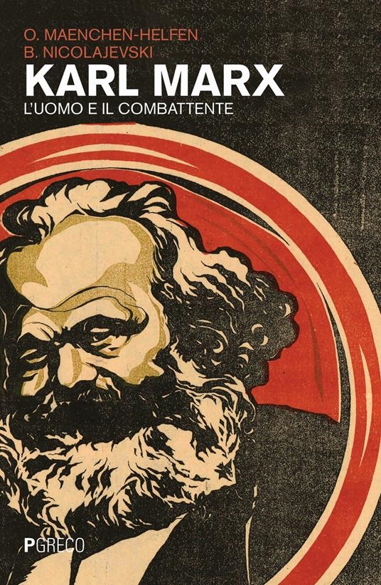 Copertina  Karl Marx : l'uomo e il combattente