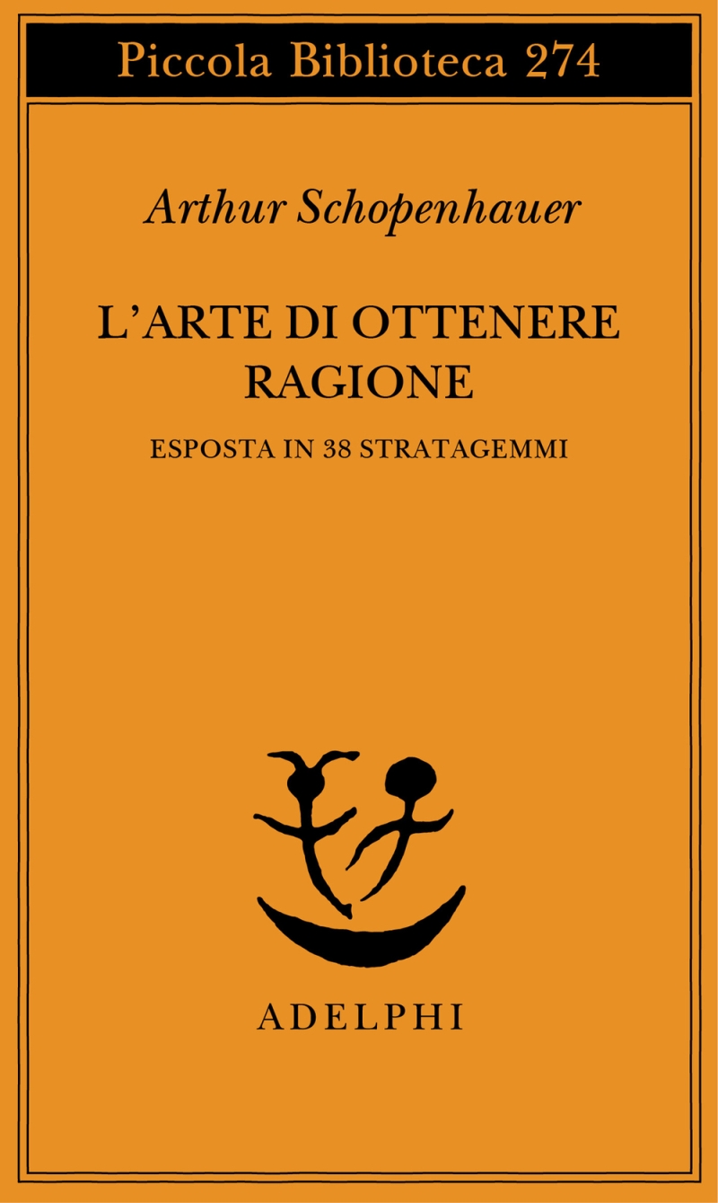 Copertina  L'arte di ottenere ragione esposta in 38 stratagemmi